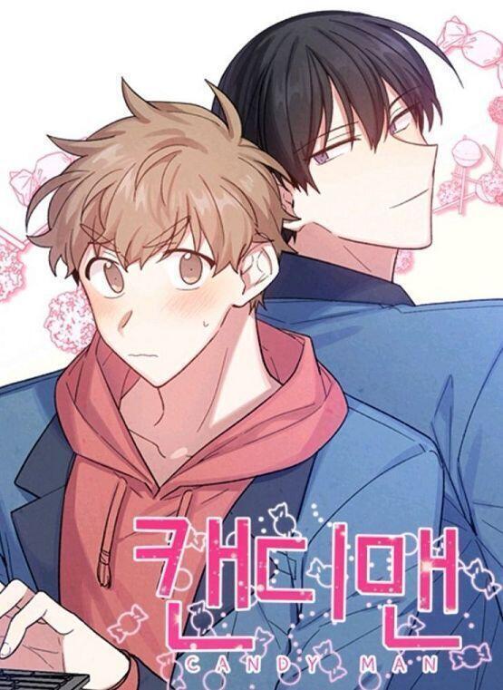 내가 추천하는 건 ""캔디맨""이야!! bl 싫어하는 사람은 미안한데......ㅠ 이건 bl이야..... 근데 상관없이 즐길 수 있어!! 주인공