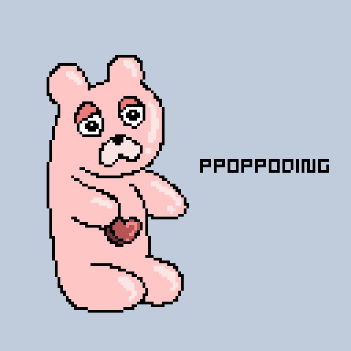 • 뽀뽀딩(Ppoppoding) 타입:페어리 연분홍 곰젤리처럼 생겼다. 등에 작은 홈이 있지만 용도는 불명. 배에 하트 모양의 무언가가 달려있다