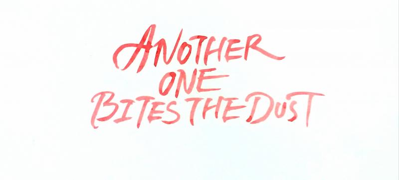 Another bites the dust 캘리